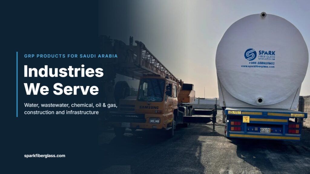 Spark Fiberglass GRP products manufactured in Saudi Arabia